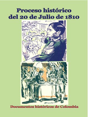 cover image of Proceso histórico del 20 de julio de 1810